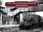Lost Lines Of England Wales: Wye Valley By Gary Essex Hardcover Book. Fixed Price $18.19.