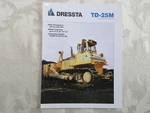 Dressta TD-25M Crawler Dozer Brochure 2005. Fixed Price $25.00.