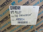New Reliance Reeves 875 Variable Speed Pulley 7/8" H95014. Fixed Price $262.50.