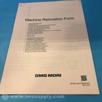 Dmg Mori IM-RELOCATIONDM-D01 Machine Form Usip. Fixed Price $8.28.