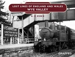 Lost Lines Of England Wales: Wye Valley: 2 By Gary Essex, Hardback Book The. Fixed Price $11.63.