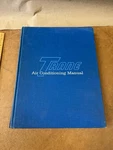 Trane Air Conditioning Manual Revised 1965 46ST Printing July 1972 Hvac Guide. Fixed Price $15.99.