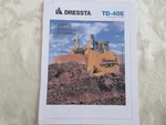 Dressta TD-40E Crawler Dozer Brochure 2006 (copy). Fixed Price $10.00.