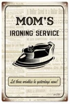 Vintage Style Metal Sign Moms Ironing Service Advertisement 12X182 .. Fixed Price $34.16.