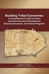 Building Tribal Economies: Comprehensive Guide To Native Ameri... Dante Deside. Fixed Price $186.41.